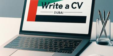 Dubai CV Format: How to Make a CV for UAE